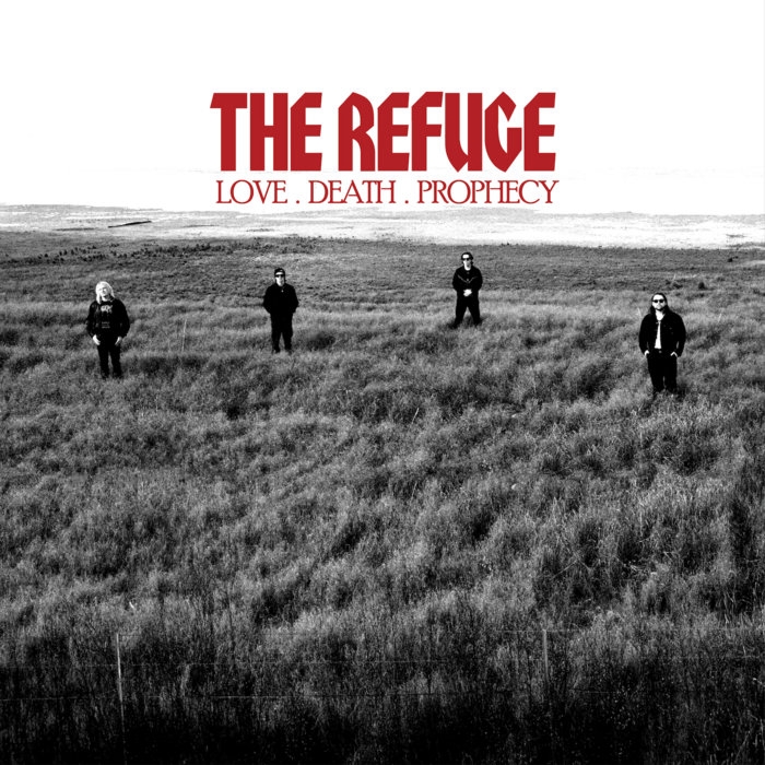 Pochette de LOVE, DEATH, PROPHECY par The Refuge