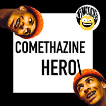 Comethazine- Hero (AFROTRICKS FLIP) cover art
