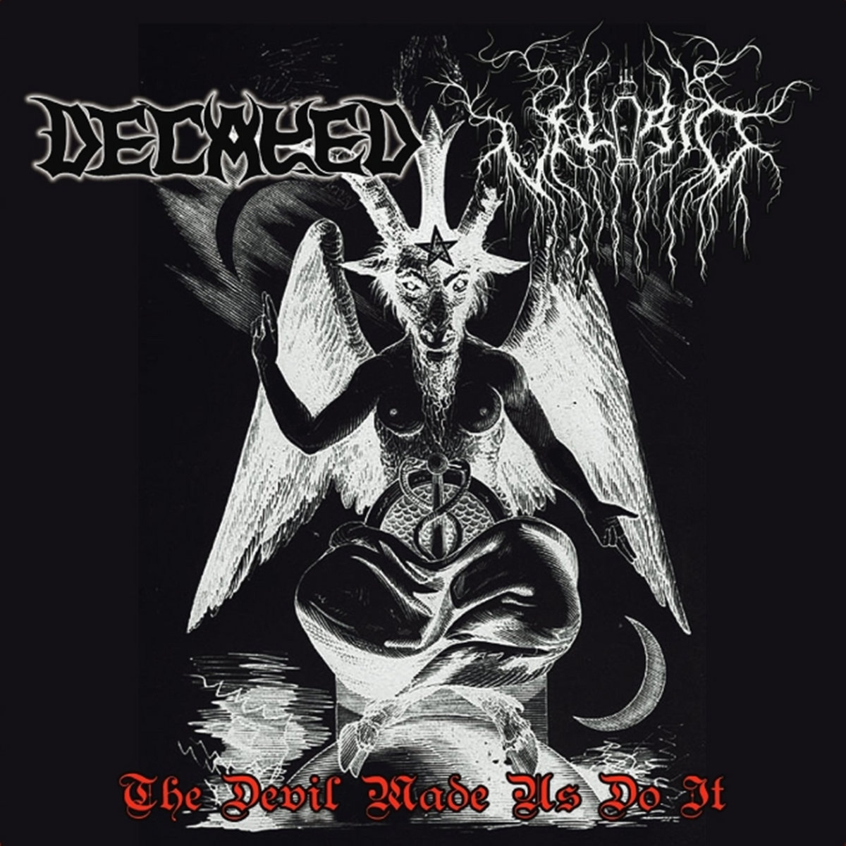 The Devil Made Us Do It | Decayed & Velório | Nekrogoat