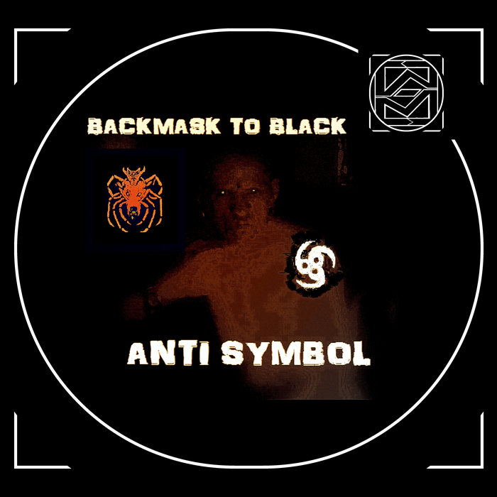 BACKMASK TO BLACK | ANTI SYMBOL