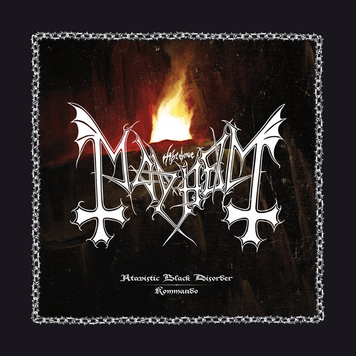 Atavistic Black Disorder / Kommando | Mayhem | Century Media Records