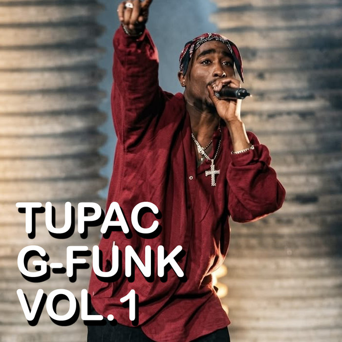 Tupac G-Funk Vol.1 | Tupac | New School