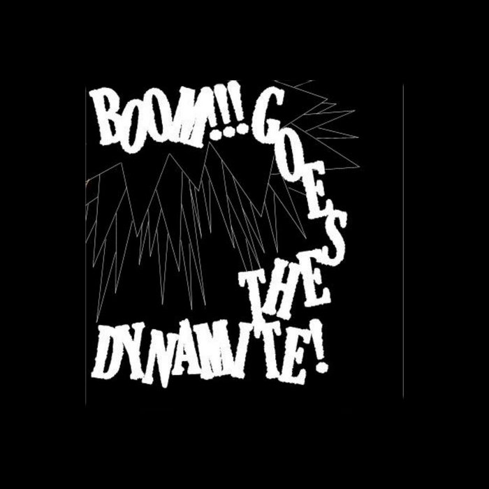 BOOM! Goes the Dynamite! BOOM! Goes the Dynamite! Brad Wiley