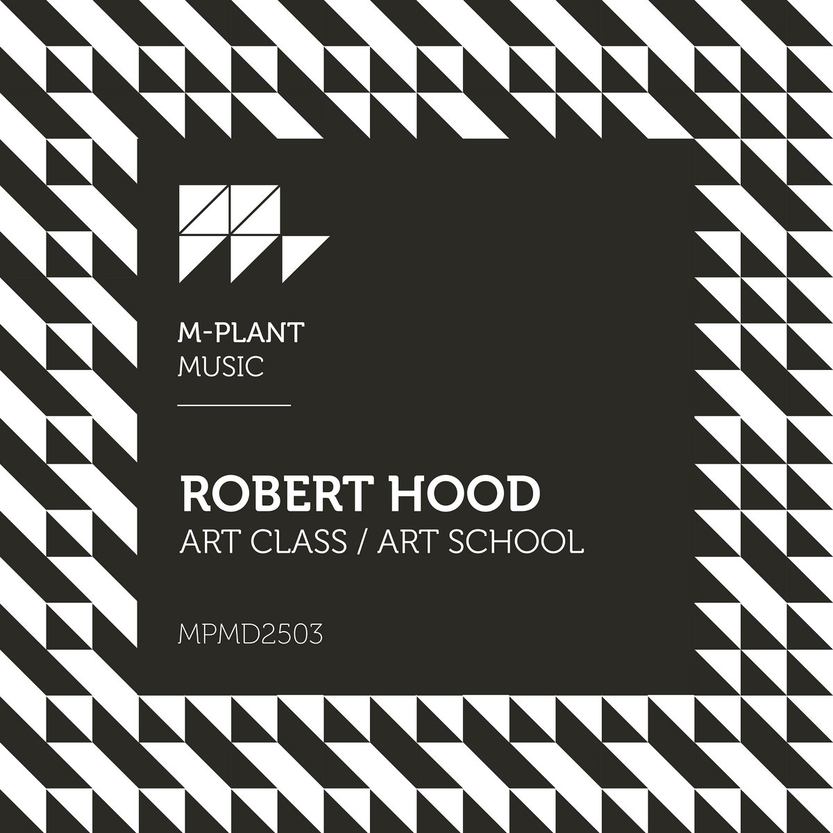 Art Class / Art School | Robert Hood | M-Plant