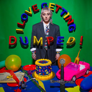 I Love Getting Dumped! cover