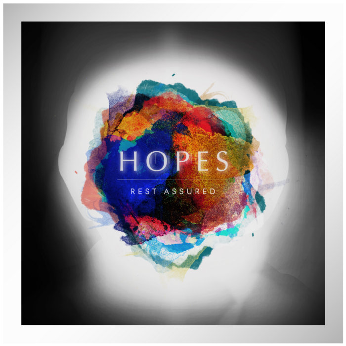 Rest Assured | Hopes