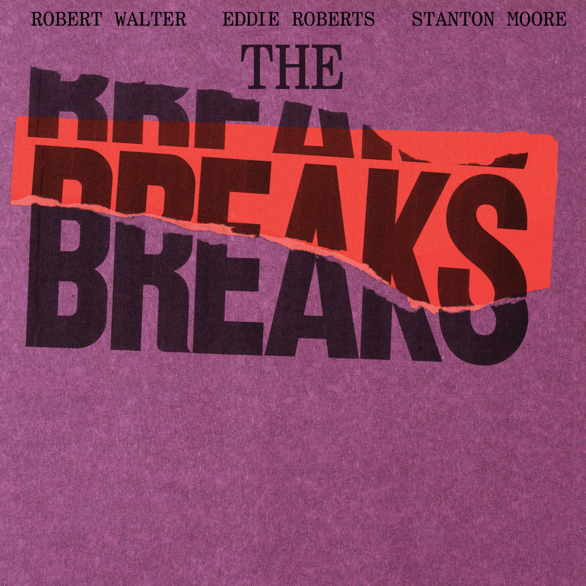 The Breaks | The Breaks