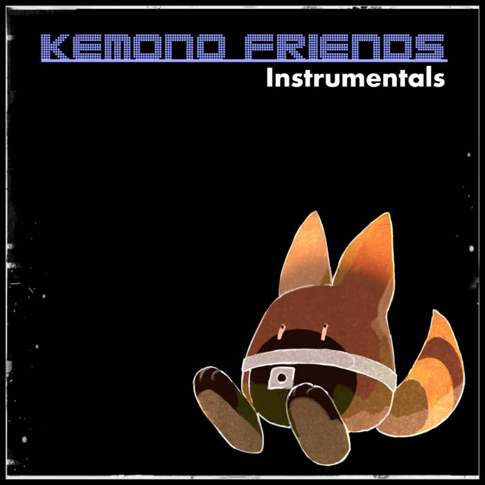 ぬこぬーこ　S けものフレンズ FS けものフレンズ Kemono Friends inst | NiV SKNCR