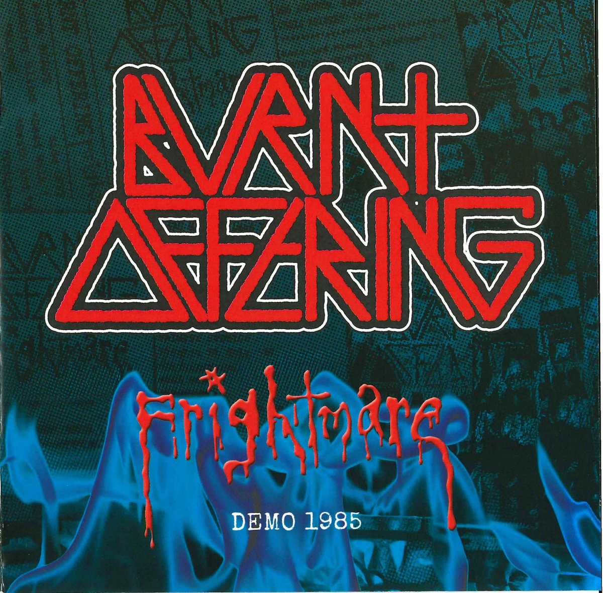 Frightmare Demo 1985 | Burnt Offering | For The Passion Not