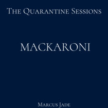 Mackaroni (Quarantine Sessions 4.8.20) cover art