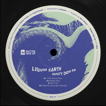 Liquid Earth — BSU009: Liquid Earth - Deputy Dog EP