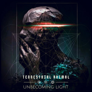 Terrestrial Animal — Unbecoming Light