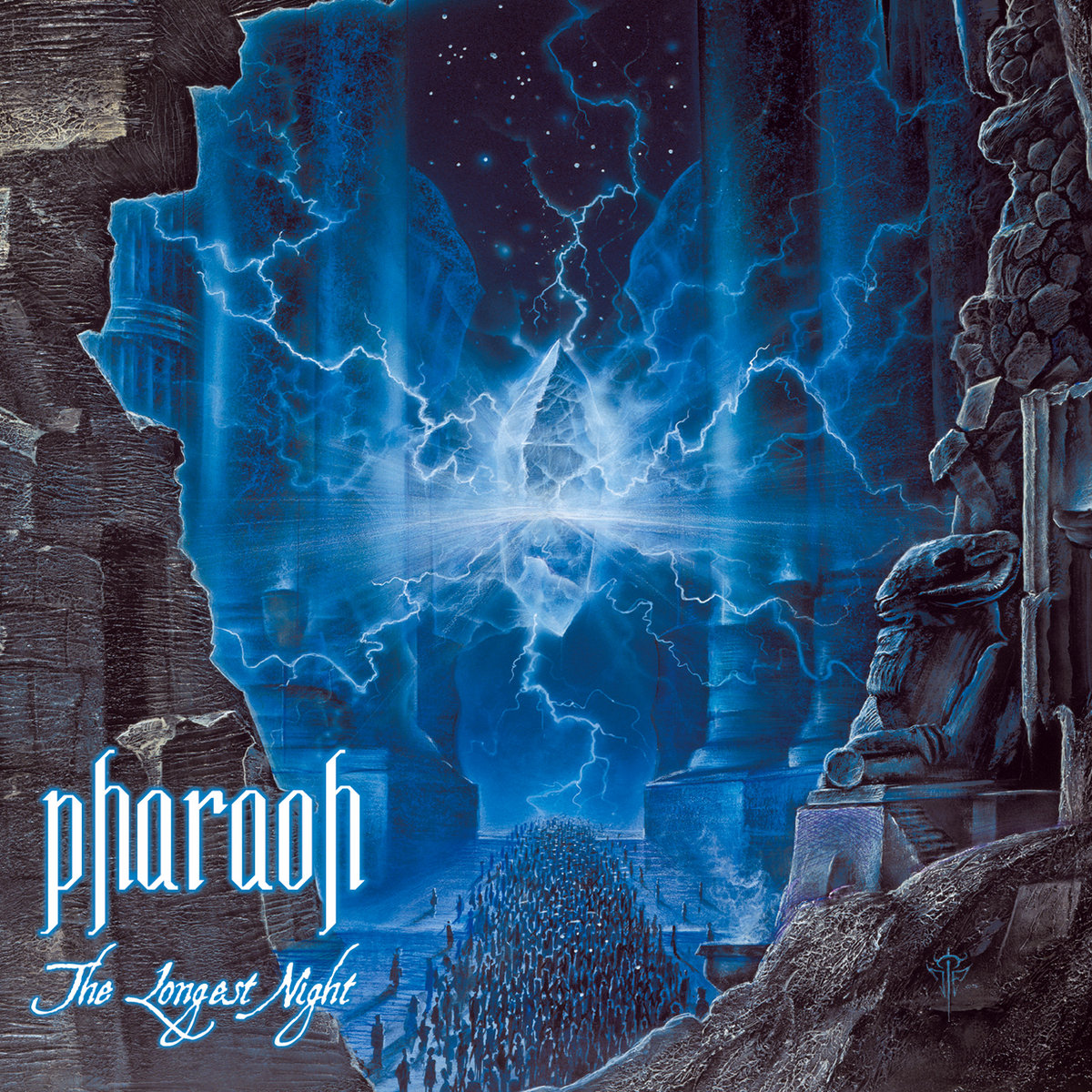 The Longest Night | Pharaoh