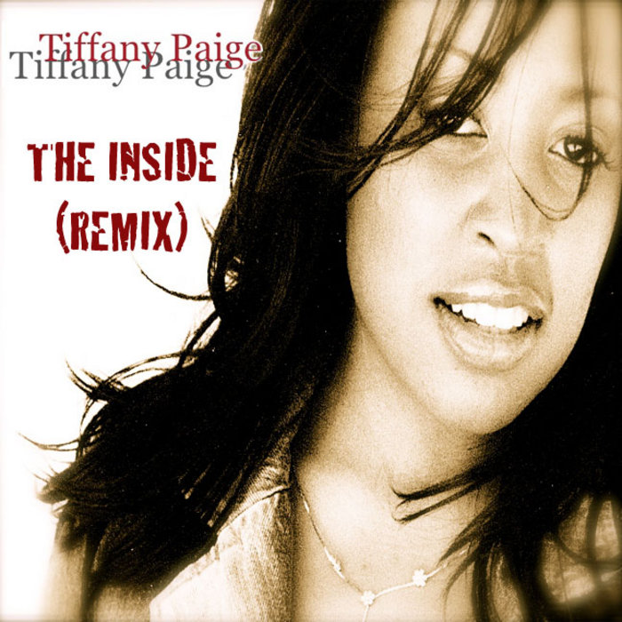 The Inside REMIX (Prod. by 14KT) | Tiffany Paige