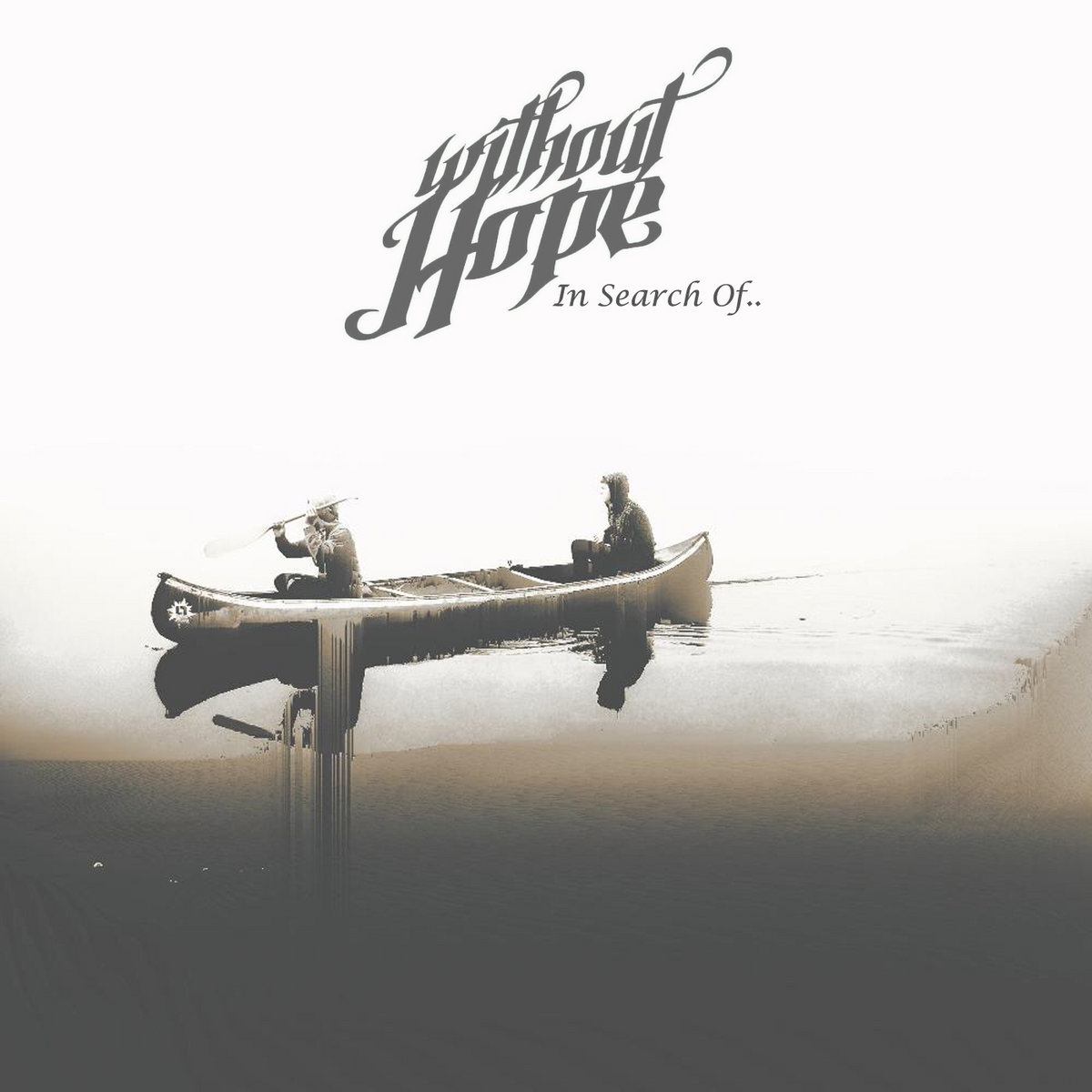In Search Of.. | Without Hope