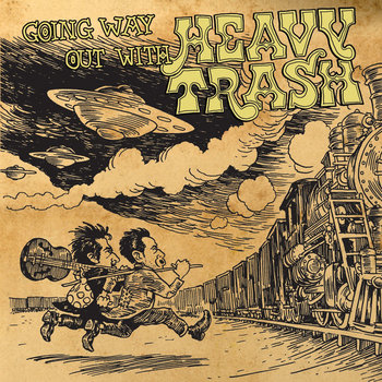 洋楽 Heavy Trash Music | Heavy Trash
