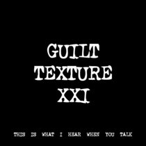 GUILT TEXTURE XXI [TF00147] cover art