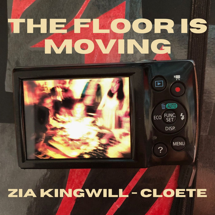 the floor is moving (demos) zia kingwill cloete zia kingwillcloete