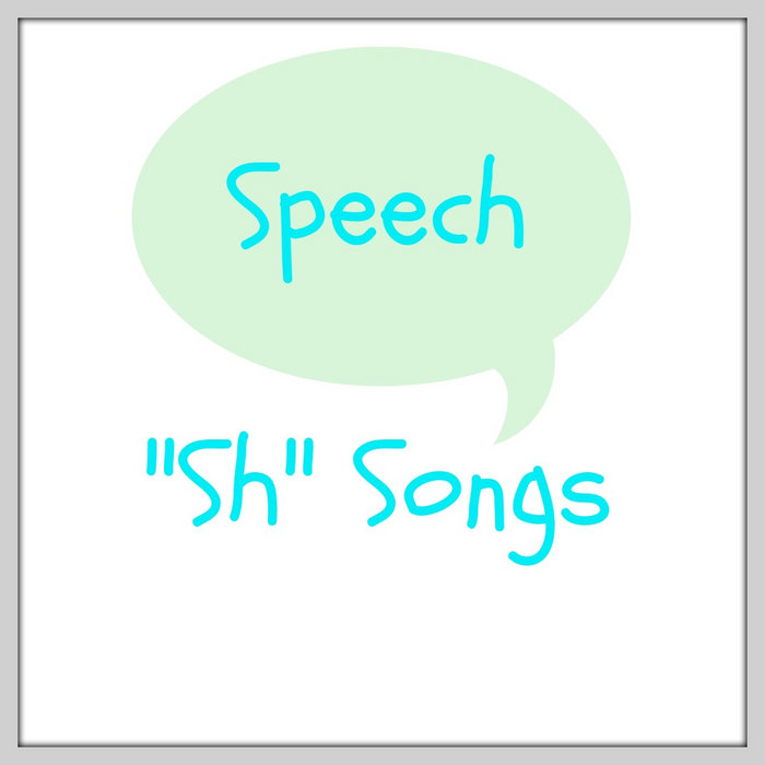 Speech - "sh" songs | Susan Seale | Songs For Kids