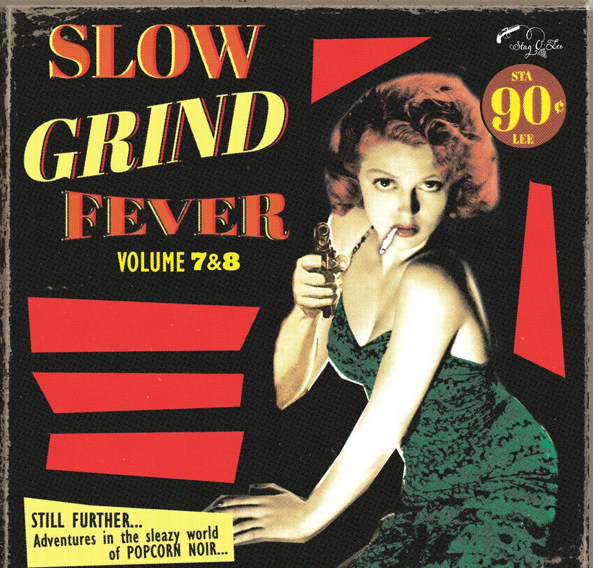 Slow Grind Fever Vol. 7 & 8