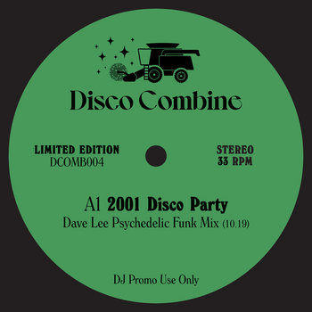 2001 Disco Party/Potion Of Love (Dave Lee Mixes) | Disco Combine