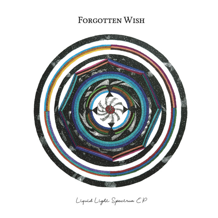 Liquid Light Spectrum EP | Forgotten Wish | Shore Dive Records