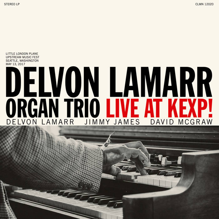 Delvon Lamarr Organ Trio Delvon Lamarr Organ Trio