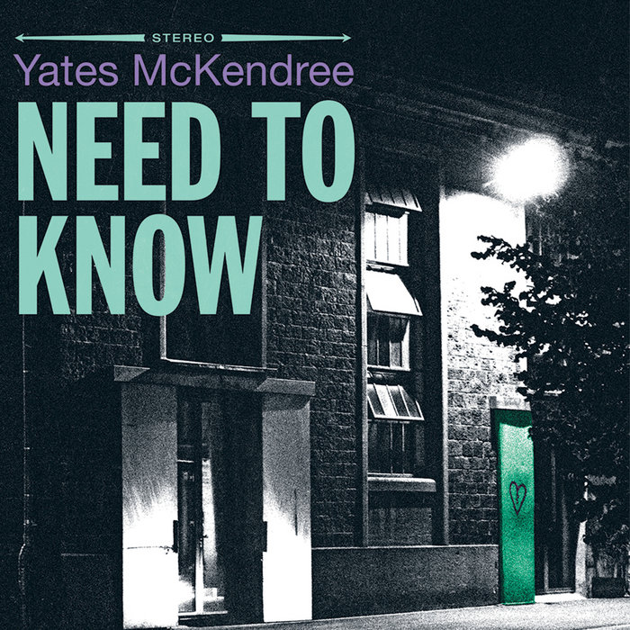 Need To Know | Yates McKendree