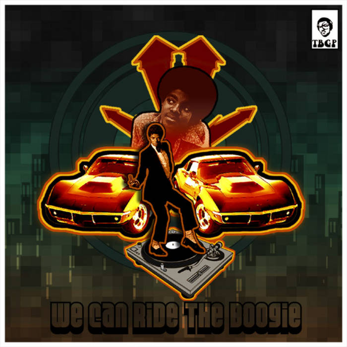 We Can Ride The Boogie | Tall Black Guy Productions