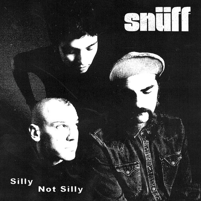 Silly Not Silly | snüff