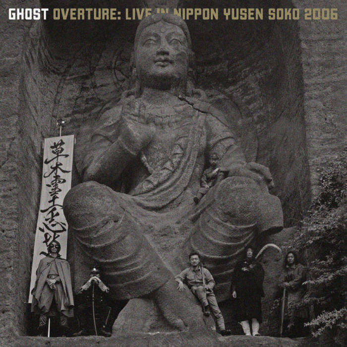 Overture: Live In Nippon Yusen Soko 2006 | Ghost