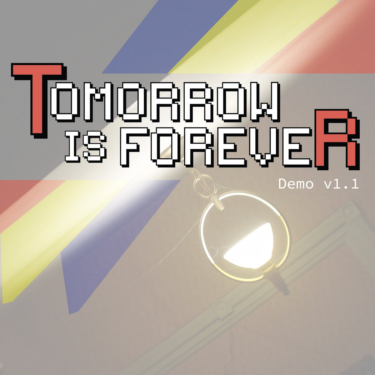 Demo v1.1 | Tomorrow is Forever