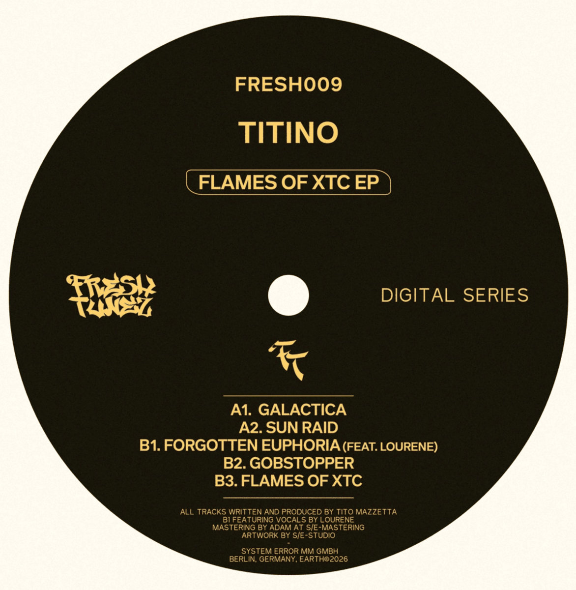 FRESH009 Titino - Flames of XTC EP [FRESH TUNEZ] | Titino | System