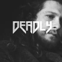 Deadly (Ft. Mandy Mary Lane) cover art