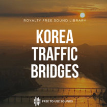 Traffic Ambience Sound Effects Library Korea | Bridges cover art