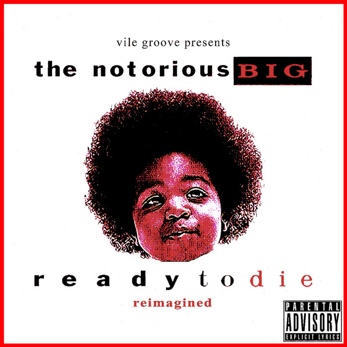 Ready To Die: Reimagined | The Notorious B.I.G. (Produced by