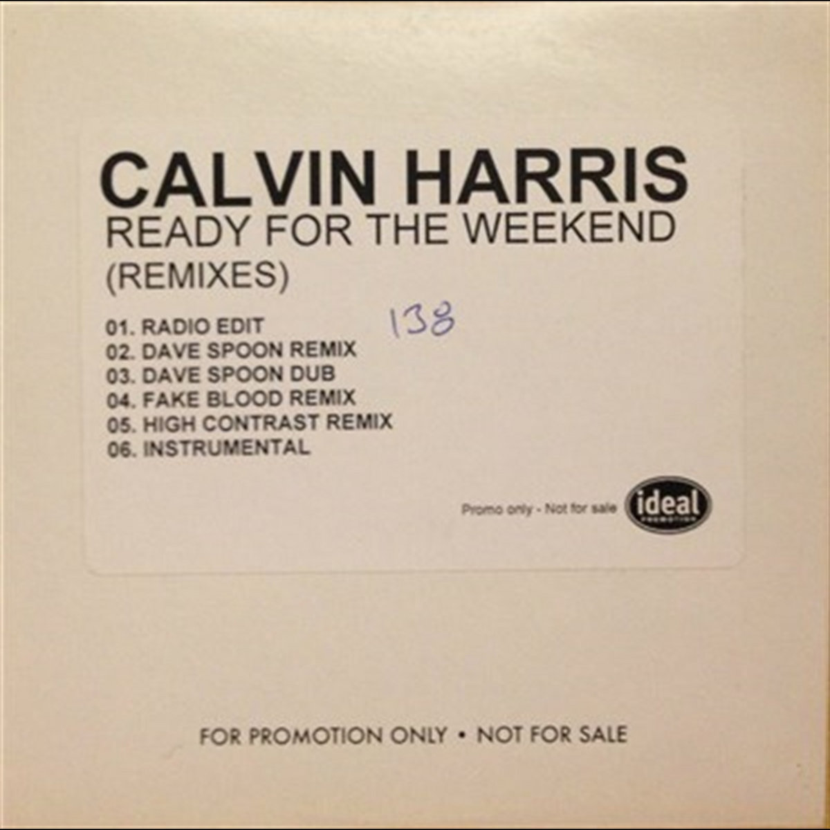 Ready For The Weekend Remixes | Calvin Harris