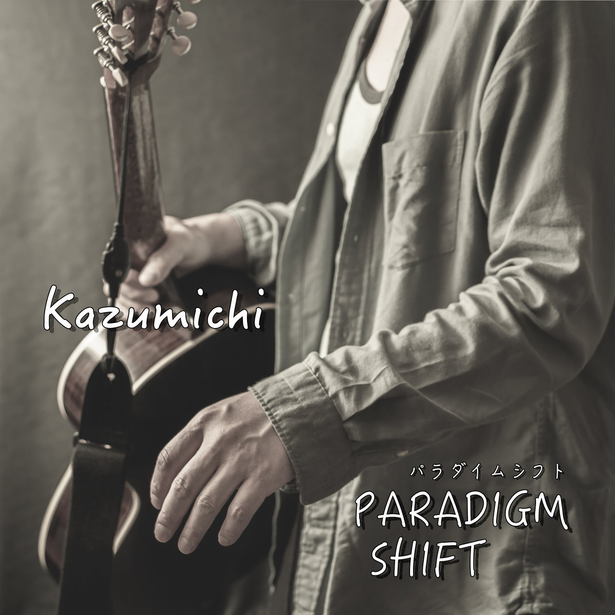 Paradigm Shift パラダイムシフト Kazumichi