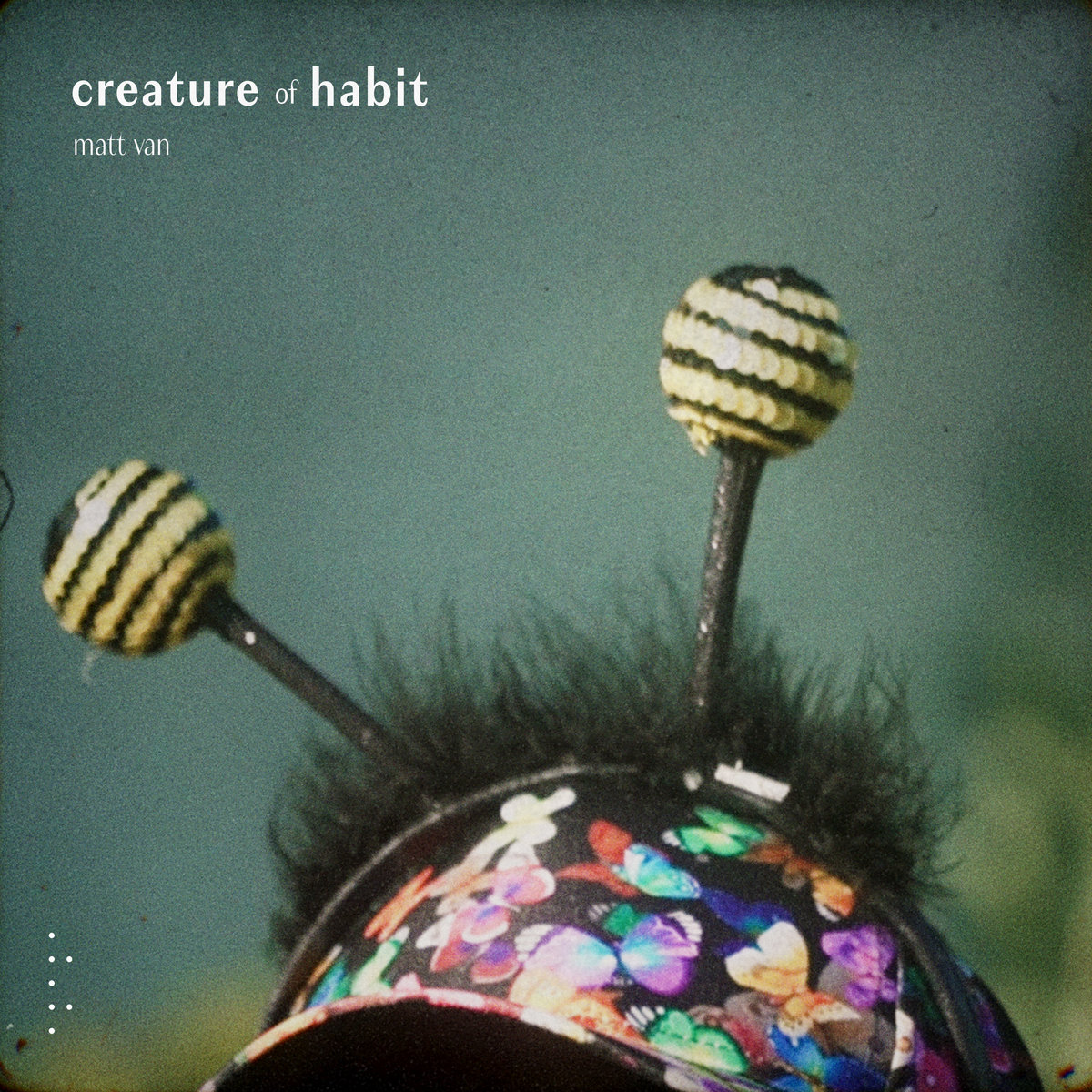 creature of habit Matt Van