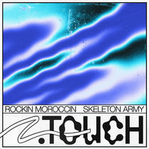 Rockin Moroccin, Skeleton Army - Touch cover art
