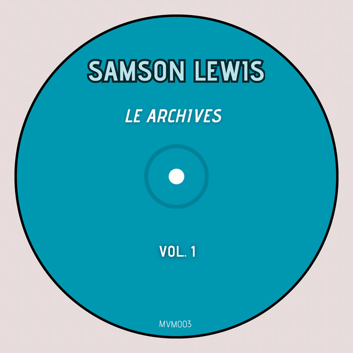 Code Archived Samson Le Archives Vol. 1 | Samson Lewis