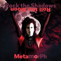 Rock the Shadows Roll the Moon Cover Art