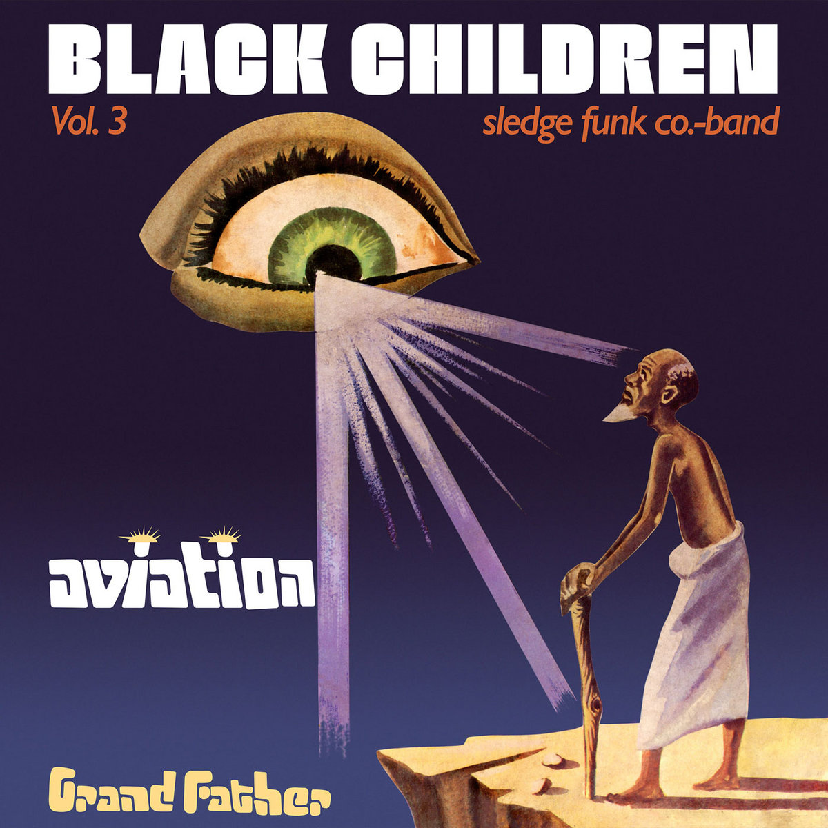 BLACK CHILDREN SLEDGE FUNK Co. BAND - Vol. 3: Aviation Grand