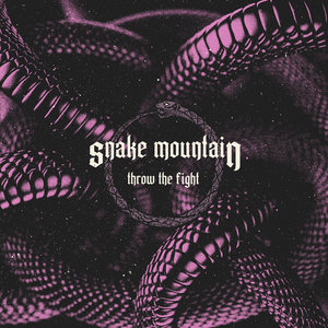 Throw the Fight — Snake Mountain