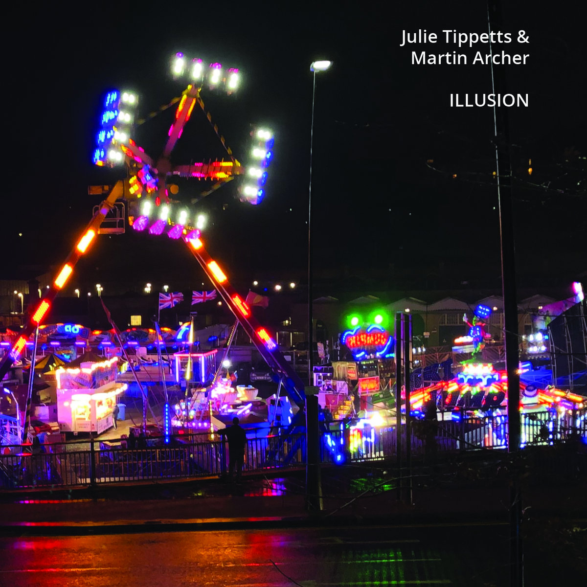 Illusion - 131CD (2022) by Julie Tippetts & Martin Archer