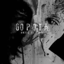 GOPOTA - "Knots of Fear" cover art
