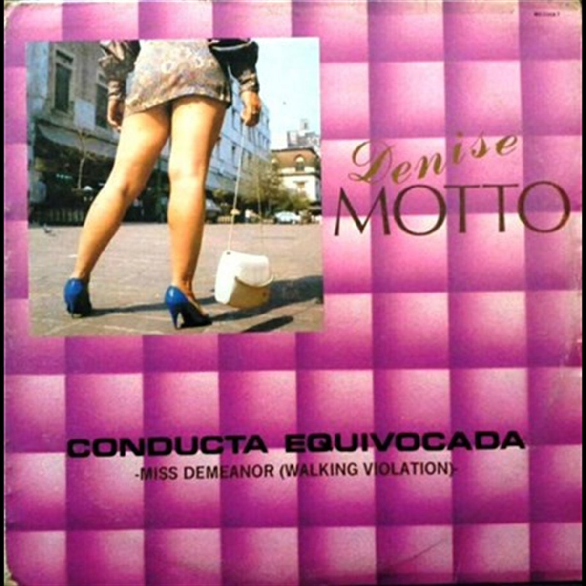 Conducta Equivocada Miss Demeanor Walking Violation | Denise Motto