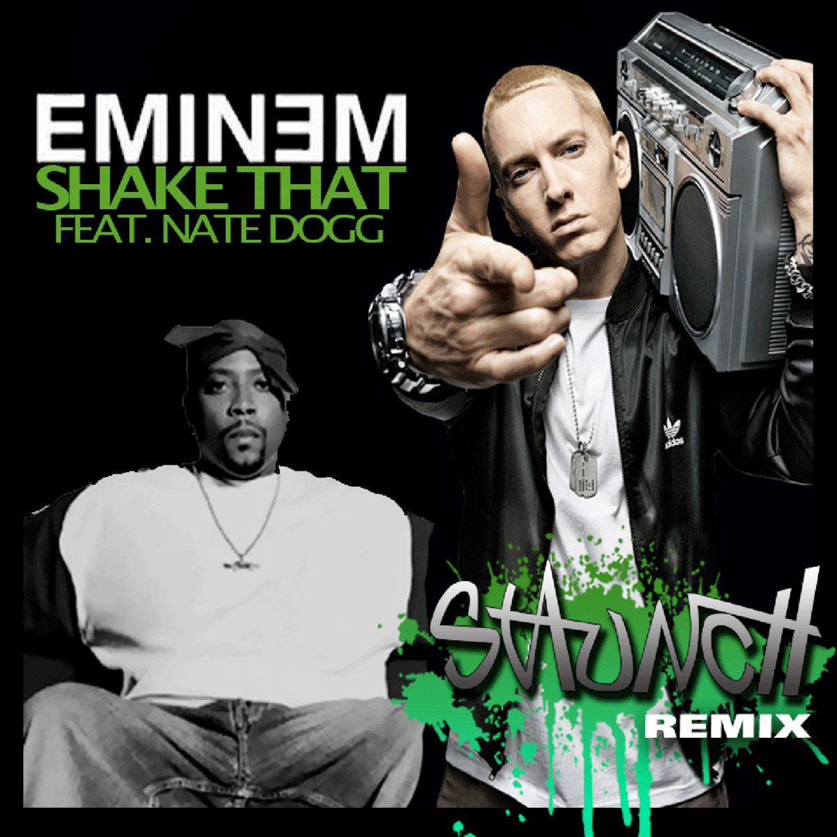 Shake That [Staunch Rmx] | Eminem ft. Nate Dogg | STAUNCH