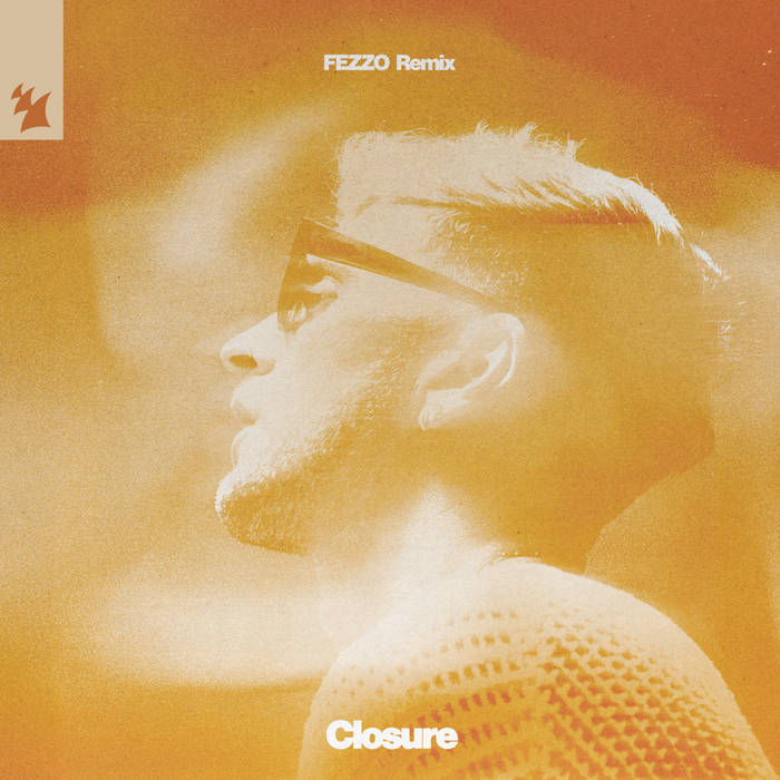 Closure (FEZZO Remix)