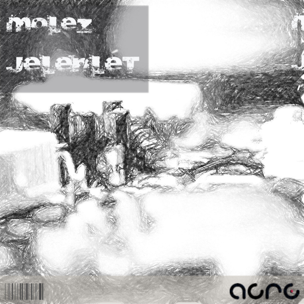 Molez – Jelenlét